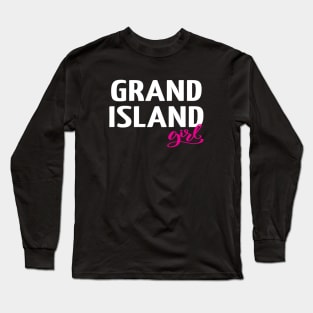 Grand Island Girl Long Sleeve T-Shirt